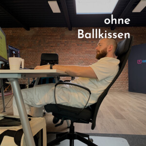 Sitzposition ohne Ballkissen